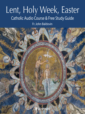 cover image of Lent, Holy Week, Easter